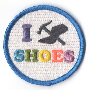 I MAKE SHOES Patch